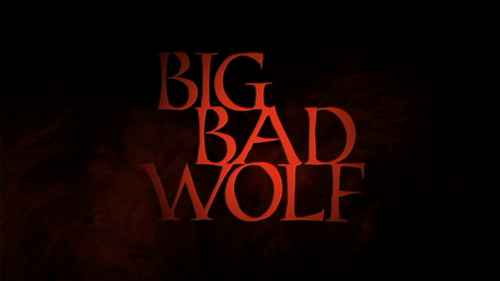The Trail of the Big Bad Wolf